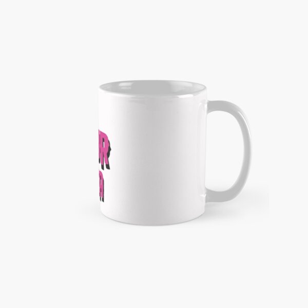 In your area blink, how you like that  Classic Mug RB0408 product Offical Black Pink Merch