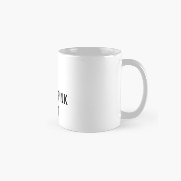 only blackpink Classic Mug RB0408 product Offical Black Pink Merch