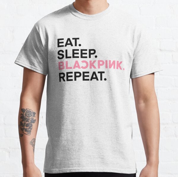 Eat Sleep Blackpink Repeat - Blackpink Classic T-Shirt RB0408 product Offical Black Pink Merch